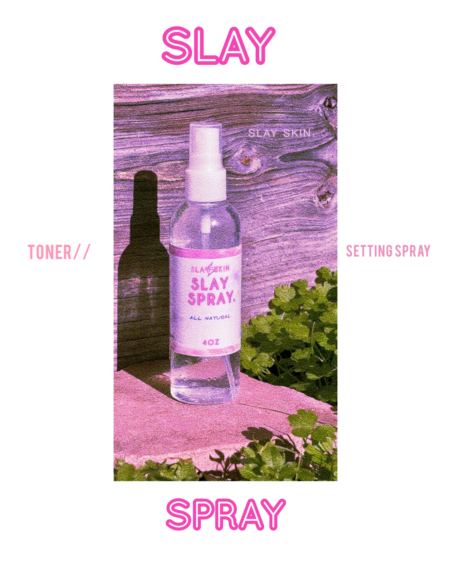 SLAY SPRAY